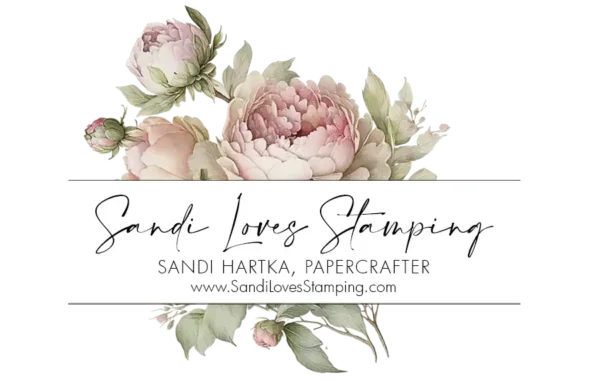 Sandi Hartka – SandiLovesStamping.com